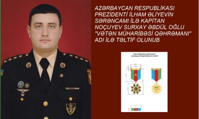 Vatanhabarlerin.com Azerbaycanlı Şehit Yüzbaşı Noçuyev Surxay Ebdül oğlundan yazdı..