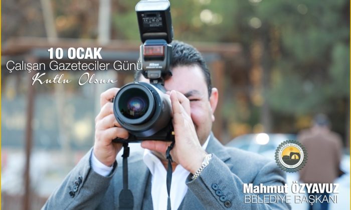 Harran Belediye Başkanı Mahmut Özyavuz `dan 10 Ocak Çalışan Gazeteciler Günü Mesajı