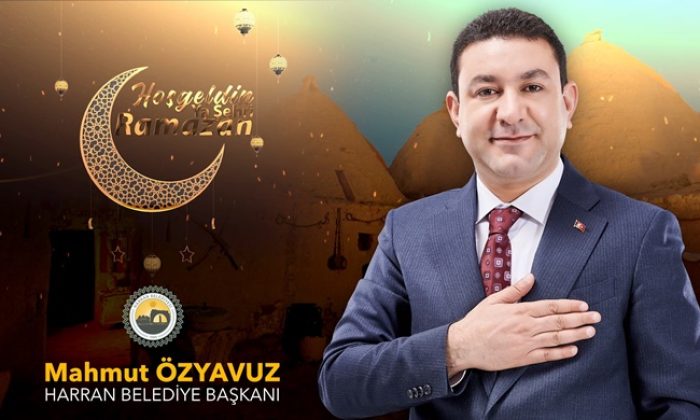 BAŞKAN MAHMUT ÖZYAVUZ’DAN RAMAZAN AYI MESAJI