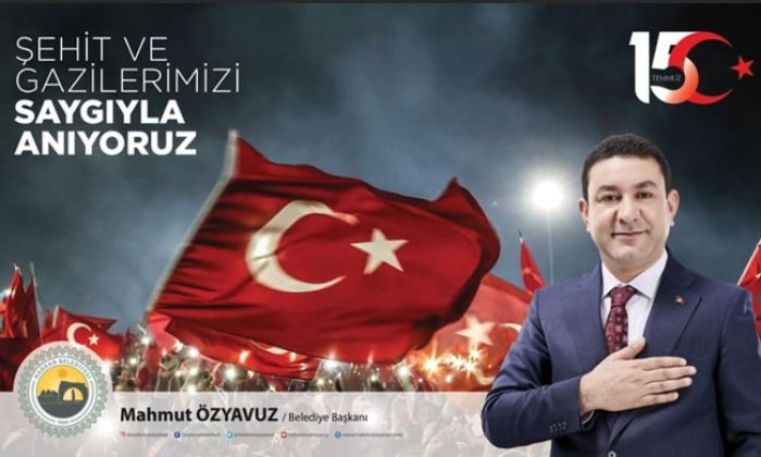 BAŞKAN ÖZYAVUZ’DAN 15 TEMMUZ MESAJI