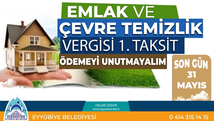 EYYÜBİYE BELEDİYESİ’NDEN EMLAK VE ÇEVRE TEMİZLİK VERGİSİ HATIRLATMASI