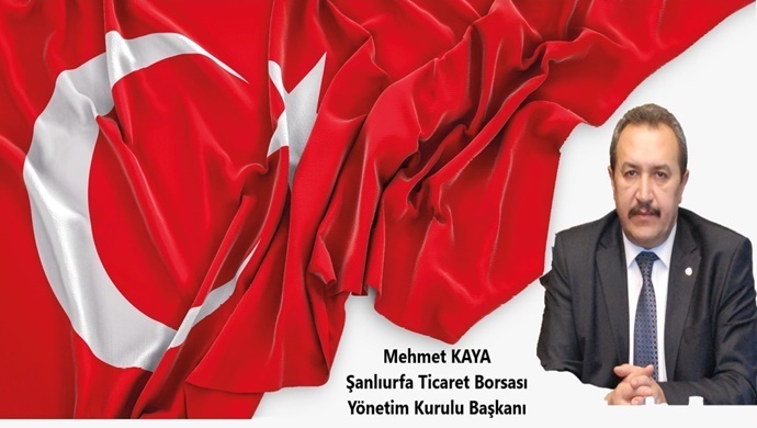 ŞANLIURFA TİCARET BORSASI BAŞKANI MEHMET KAYA`DAN MİRAÇ KANDİLİ MESAJI