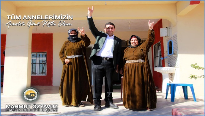 HARRAN BELEDİYE BAŞKANI MAHMUT ÖZYAVUZ: ANNE SEVGİSİ, SEVGİLERİN EN BÜYÜĞÜ, EN KIYMETLİSİDİR