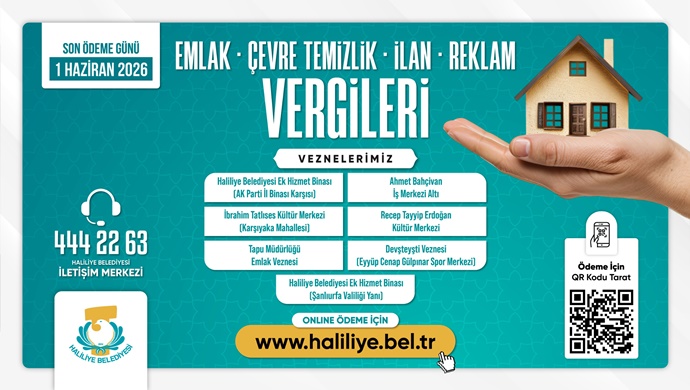 HALİLİYE BELEDİYESİ DUYURDU: SON GÜN 1 HAZİRAN